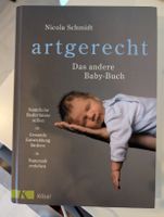 Artgerecht / das andere Babybuch