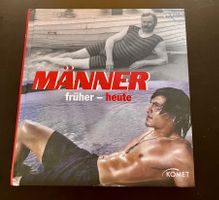 Männer früher - heute  / Bilderbuch