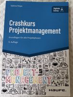 Crashkurs Projektmanagement Grundlagen 9. Auflage