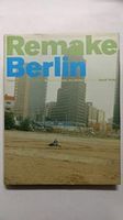 Remake Berlin.Fotomuseum Winterthur