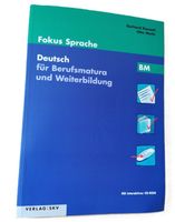 Deutsch für Berufsmatura + Weiterbildung (Verlag SKV)