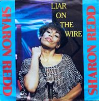 SHARON REDD - LIAR ON THE WIRE / SWEET SENTATION