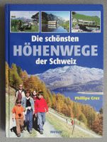 Die schönsten Höhenwege der Schweiz - Weltbild 2008