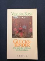Verena Kast. Glückskinder. 