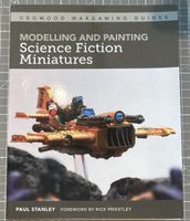 Modelling and Painting Science Fiction Miniatures