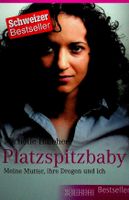 Michelle Halbheer Platzspitzbaby Wörterseh 1. Aufl. 2015