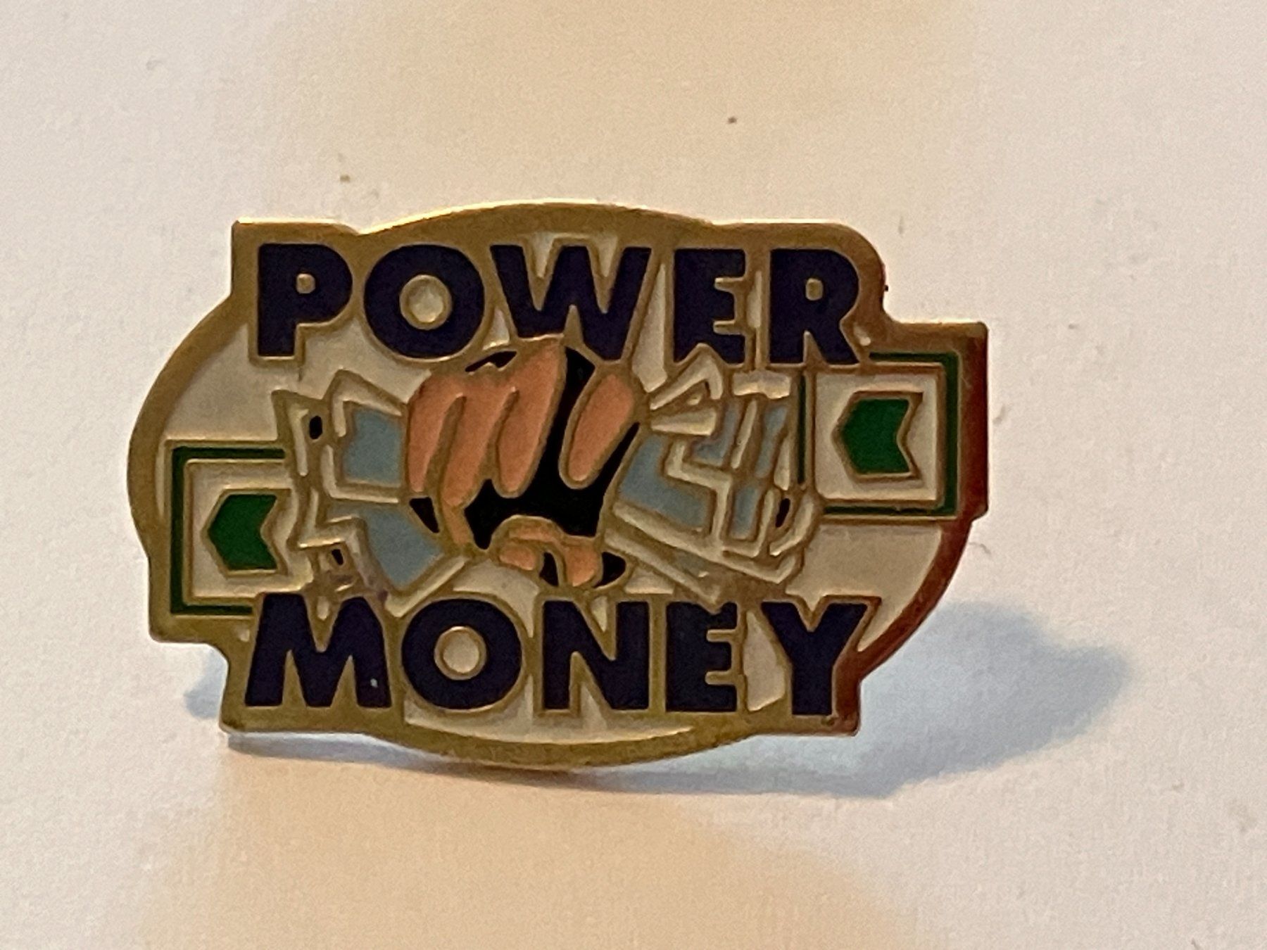 Placchette & Badge: 1 Pin Power Money – Usato da Basel venduto da djwwpp