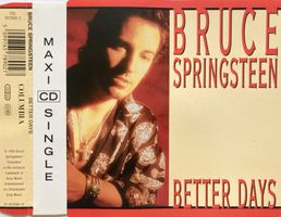 BRUCE SPRINGSTEEN - BETTER DAYS