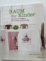 Kinderzimmer Ideen Buch: 20 kreative Projekte drinnen/drauss