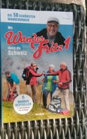 Wander Fritz durch die Schweiz (1) - 58 Wanderungen  F. Hegi