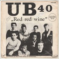 UB40 - Red red wine (Reggae) 7" Vinyl 1983