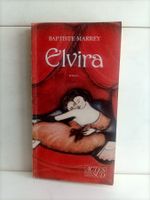 Elvira / Jean-Claude Baptiste-Marrey / Actes Sud 1986