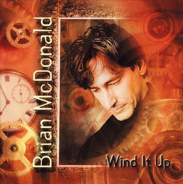 CDs: Brian McDonald – Wind It Up - Vergriffen! - a – Gebraucht aus Brittnau von Zibu 4