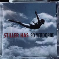 CD Stiller Has So Verdorbe Album Musik guter Zustand