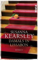 Kearsley Susanna - Damals in Lissabon / Roman