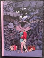 Bande Dessinée "La Mer à Boire" Blutch TBE 2024