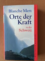 Buch: Orte der Kraft - Schweiz