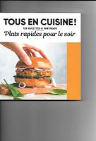TOUS EN CUISINE Plats rapides pour le so