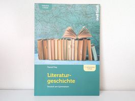 Literaturgeschichte Deutsch am Gymnasium – Pascal Frey NEU!