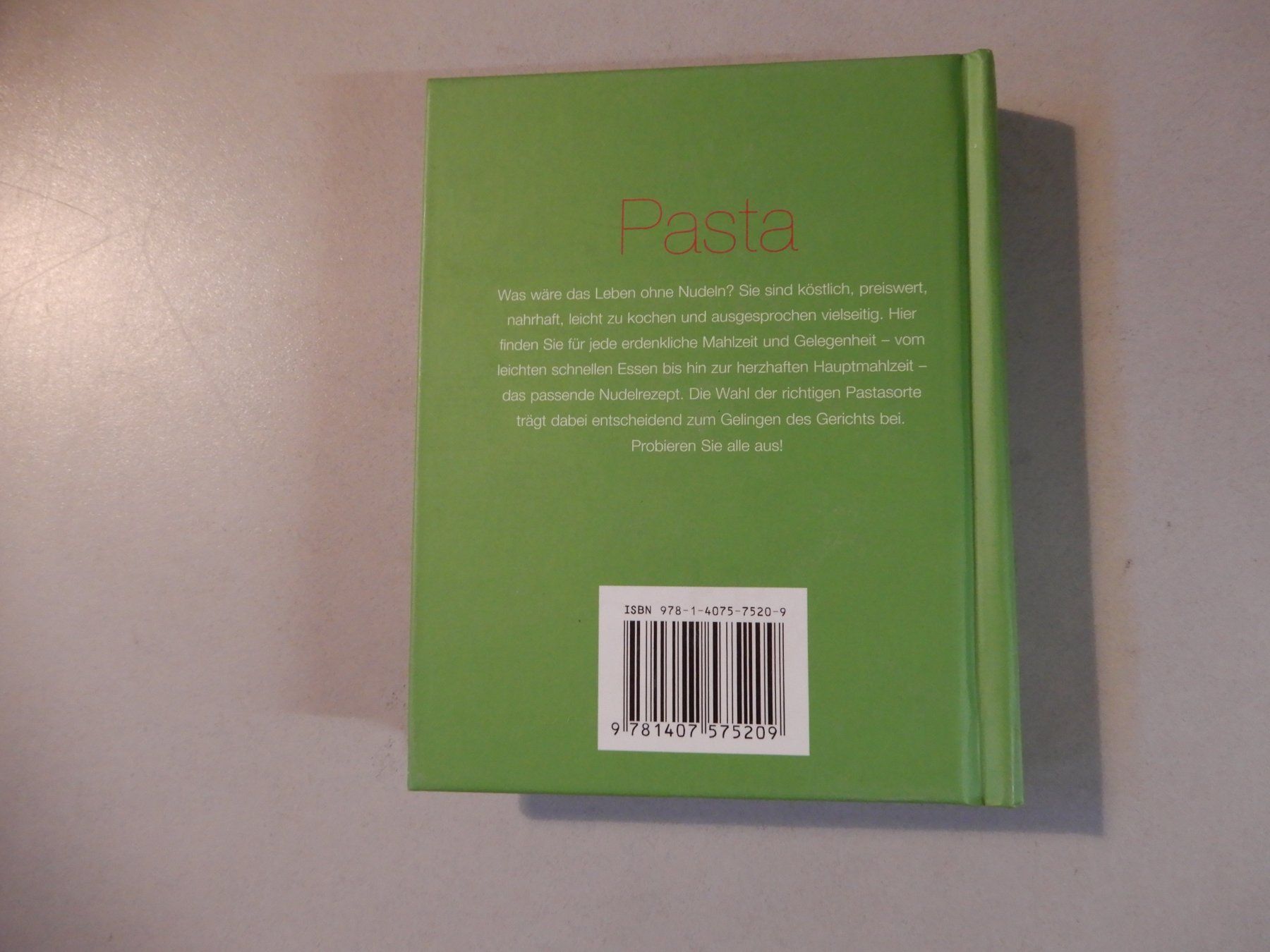 Libri: Pasta - Die köstlichsten Rezepte - Kochbuch – Usato da Erstfeld venduto da Mario_boe0 9