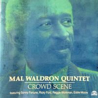 Mal Waldron Quintet - Crowd Scene (CD) Soul Note 1989