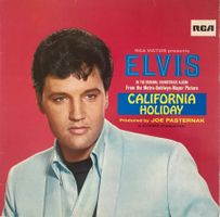 ELVIS PRESLEY - CALIFORNIA HOLIDAY