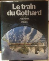 Livre "Le train du Gothard", éd. Marguerat