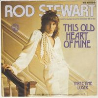 Rod Stewart - This old Heart of mine 7" Vinyl 1975