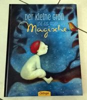 Kinderbuch: Der kleine Groll und das grosse Magische!