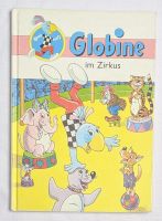 GLOBINE im Zirkus - Band 4 - Globi Verlag - 1. Auflage 1991
