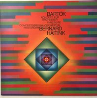 Bartók – Konzert für Orchester / Tanzsuite (LP, Haitink)