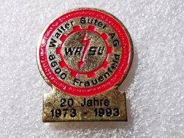 Ansteckpin 64: 20 Jahre Walter Suter AG Frauenfeld