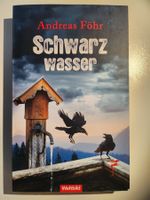 Andreas Föhr: Schwarz Wasser