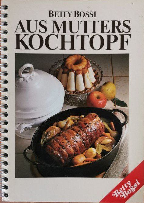 Libri: Betty Bossi; Aus Mutters Kochtopf – Usato da Heimberg venduto da Rockenrol