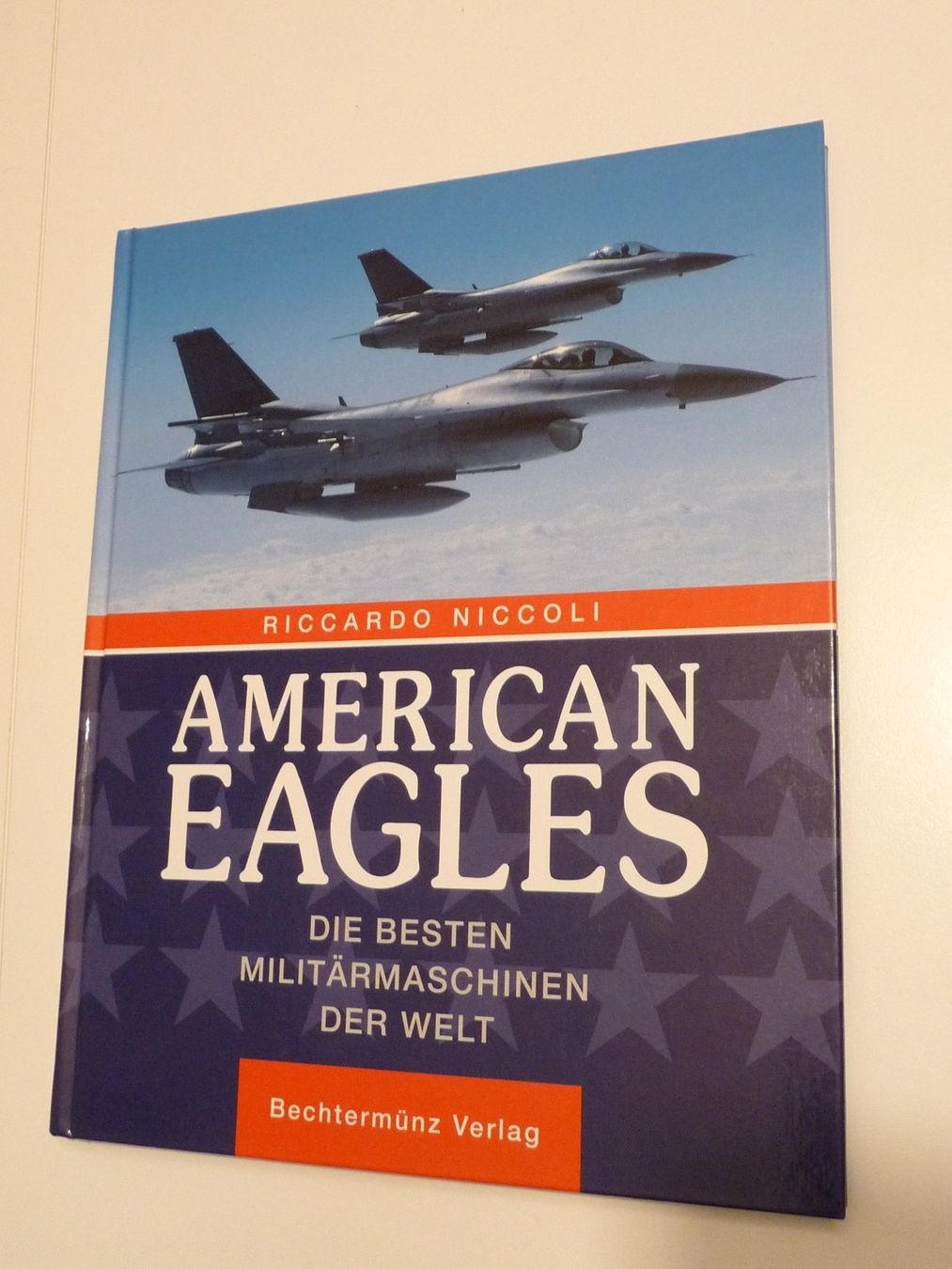Libri: Ricardo Niccoli: American Eagles; Bechtermünz Verlag 1999 – Usato da Winterthur venduto da ricofly
