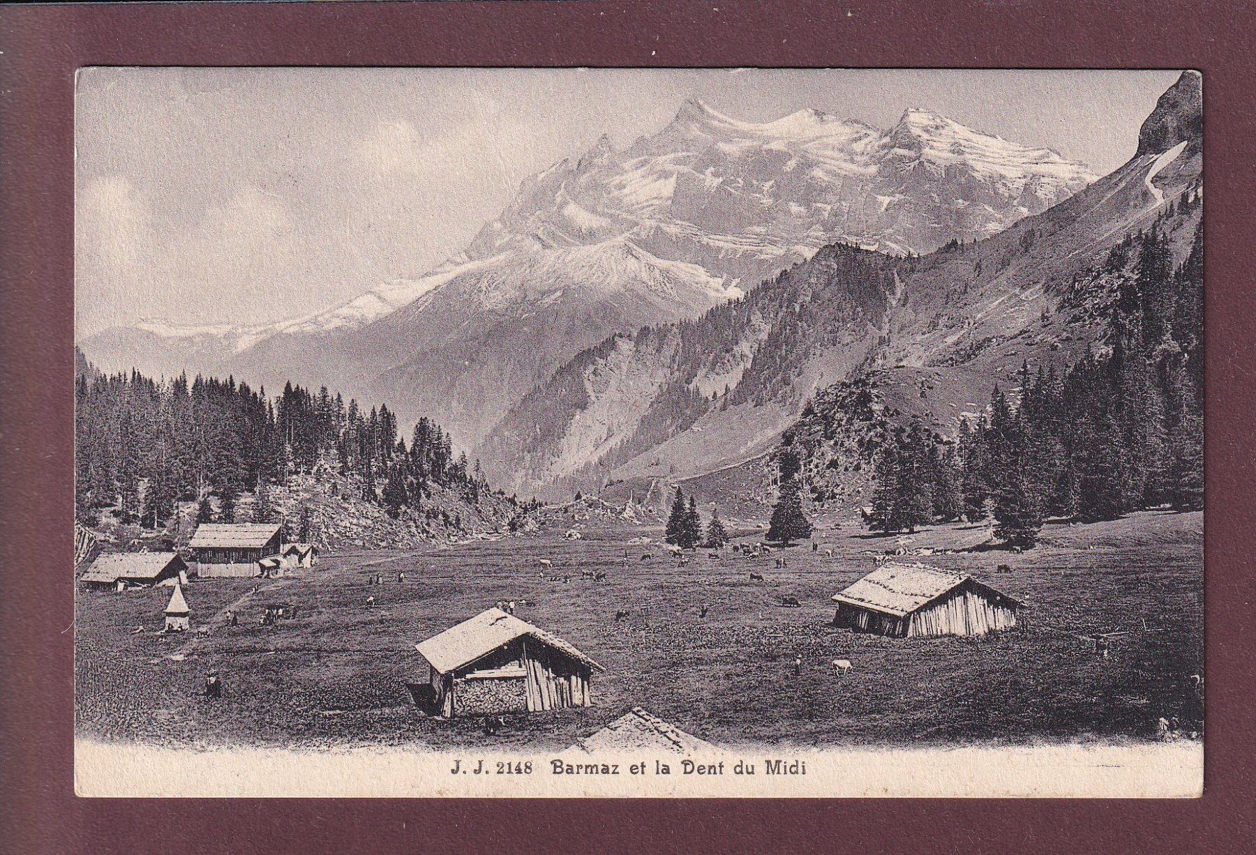 Ansichtskarten: BARMAZ - Dents du Midi - 1912 // pli d'angle // – Gebraucht aus Pully von nicecards