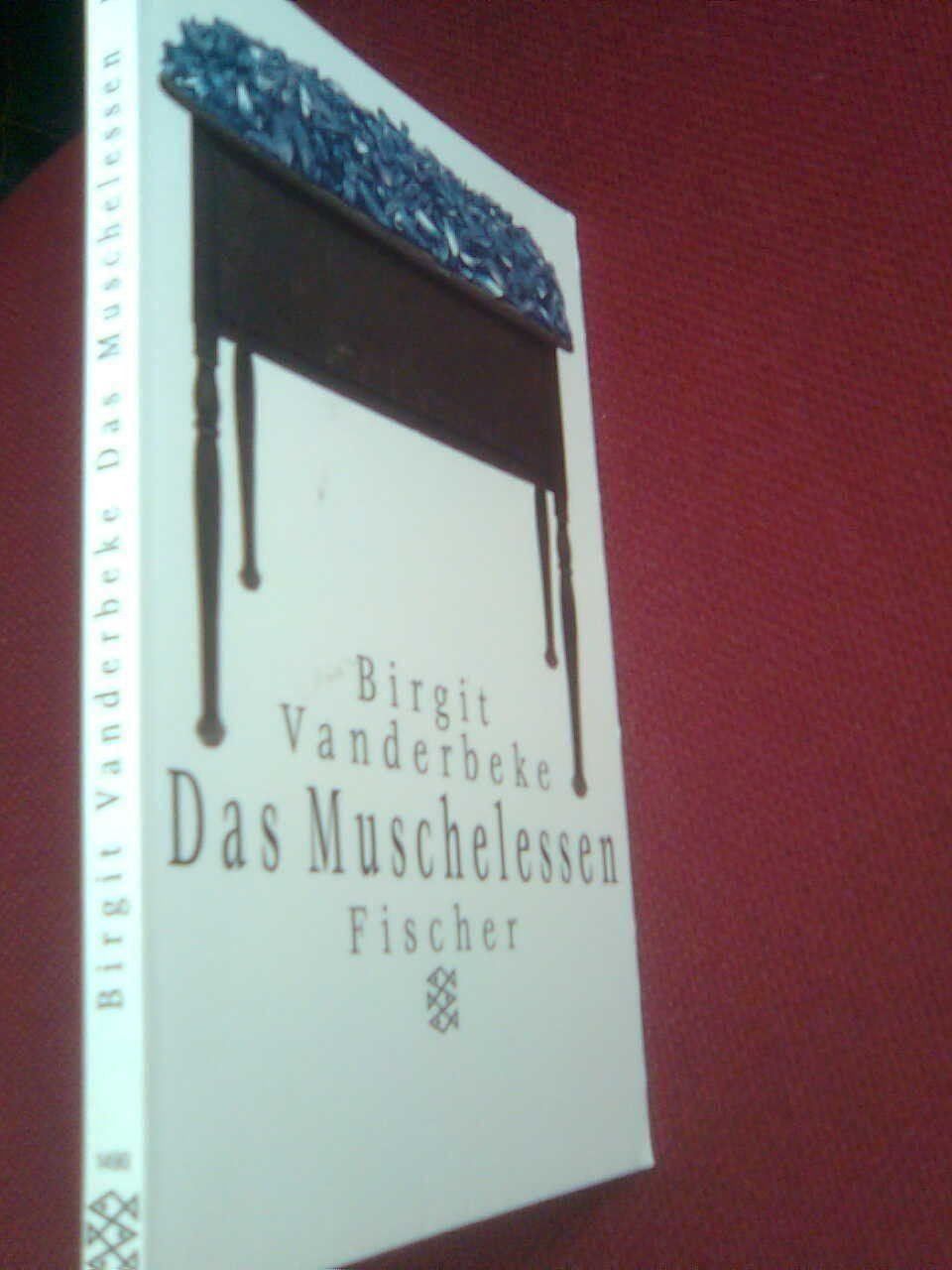 Libri: Birgit Vanderbeke  Das Muschelessen – Usato da Basel venduto da Alacant 1