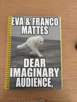 Kunstbuch Eva & Franco Mattes Dear Imaginary Audience
