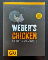 WEBER‘S CHICKEN / Kochbuch / DIE BESTEN GRILLREZEPTE
