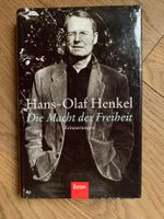 Hans Olaf Henkel: Die Macht der Freiheit - Erinnerungen
