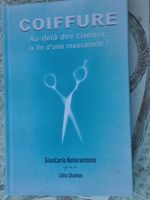 Coiffure - au-delà des ciseaux, la fin d'une mascarade
