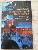 Erich Follath: Himmelbett und Höllenangst