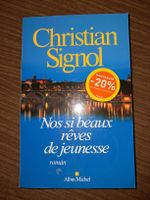 Nos si beaux rêves de jeunesse Roman de Christian Signol