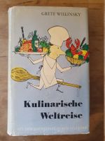 Kulinarische Weltreise Grete Willinsky Mary Hahns