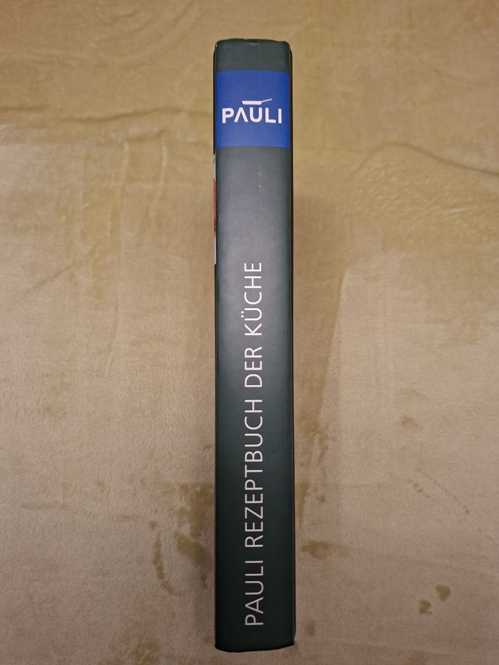 Bücher: Pauli Rezeptbuch der Küche – Gebraucht aus Gurmels von Scal 2