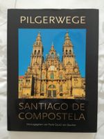, Pilgerwege Santiago de Compostela