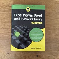 Excel Power Pivot und Power Query für dummies