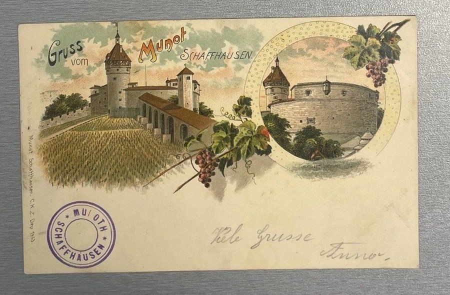 Ansichtskarten: Litho Postkarte Gruss vom Munot; 2x Stempel Munoth Schaffh. – Gebraucht aus Sirnach von Melisangi