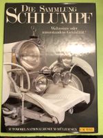 Automobil-Nationalmuseum Mülhausen: Die Sammlung Schlumpf.