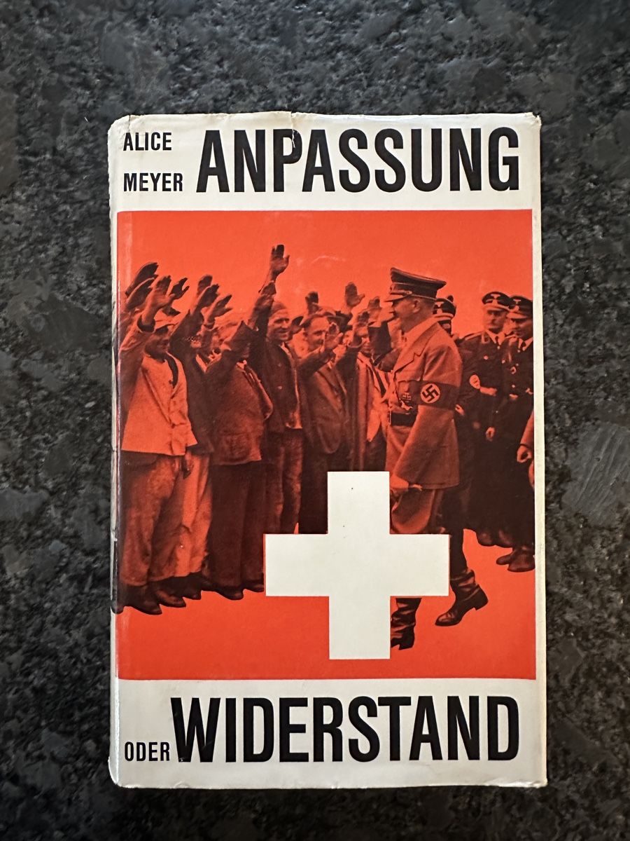Libri: Alice Meyer Anpassung oder Widerstand 1965 Buch – Usato da Zunzgen venduto da Blueberry87